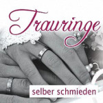 Die Trauringkursschmiede